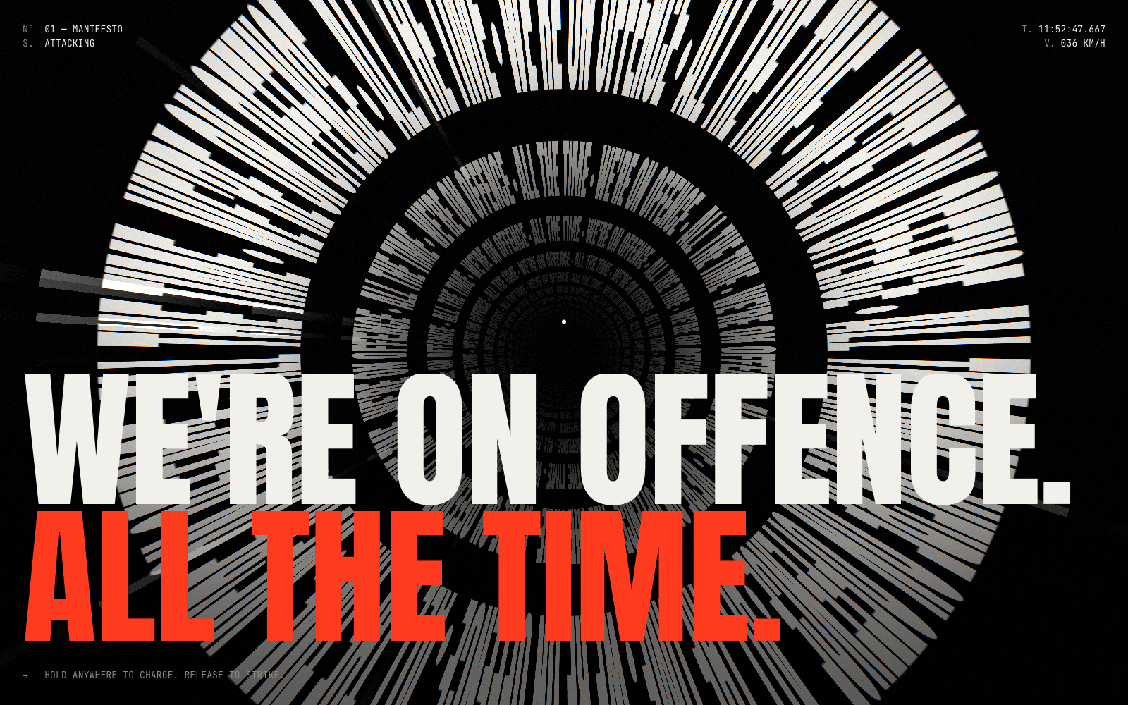 On Offence – rotierender Typo-Tunnel mit der Headline „We're on offence. All the time.“